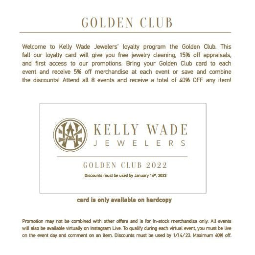 Golden Club Events - Kelly Wade Jewelers